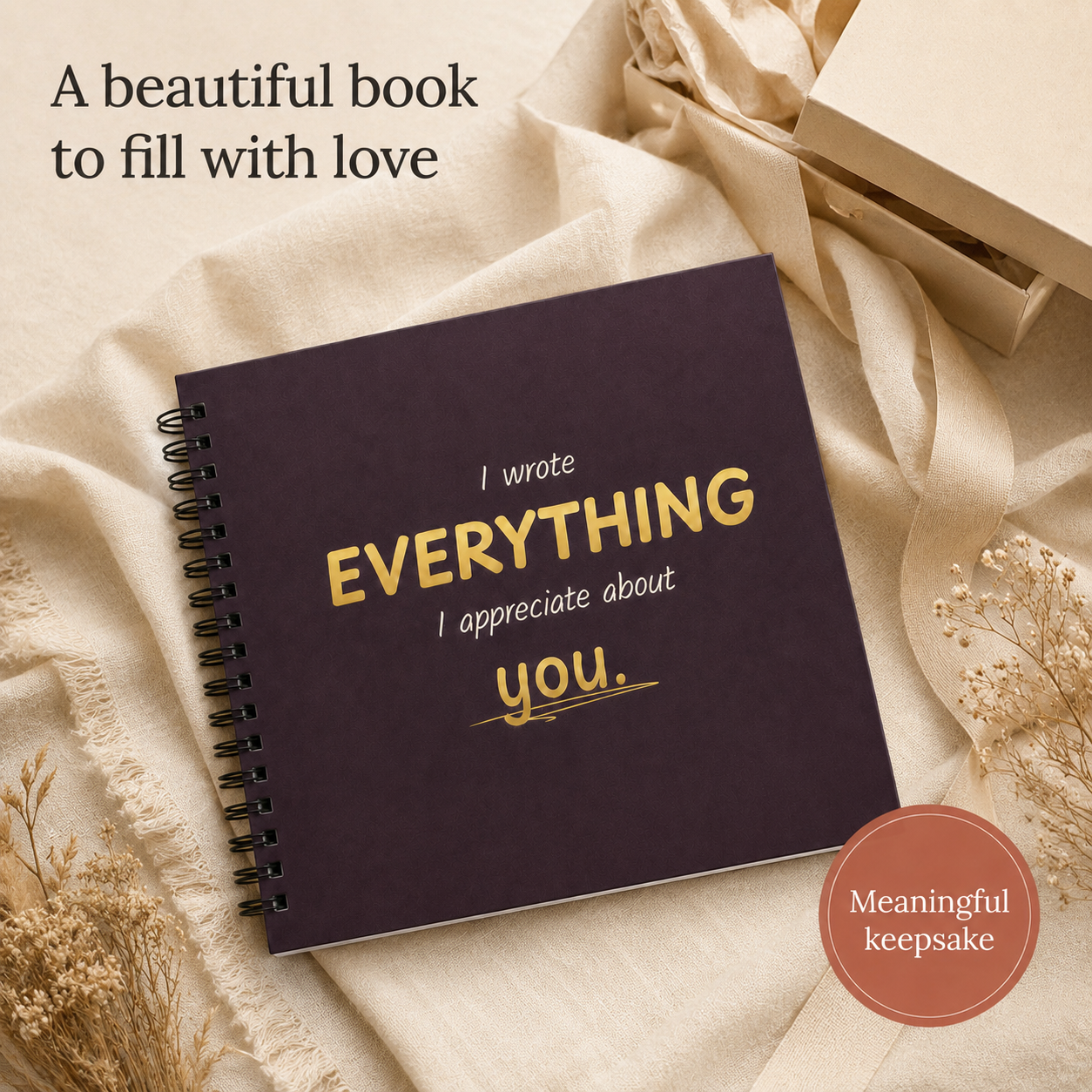 [Hard Cover] I wrote EVERYTHING I appreciate about YOU