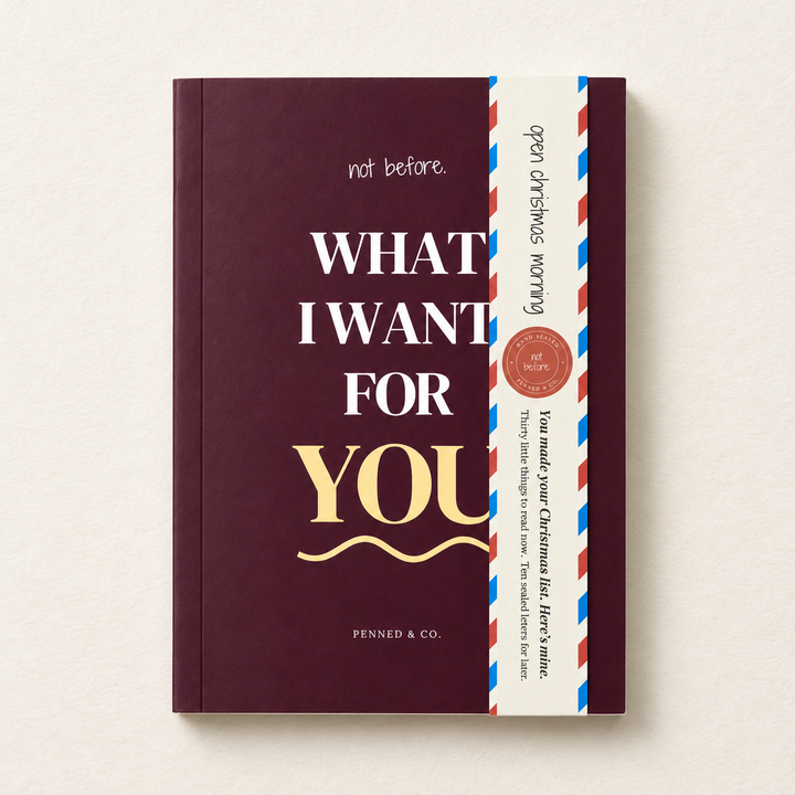 WHAT I WANT FOR YOU