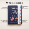 When YOU Can't Call MOM