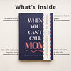 When YOU Can't Call MOM